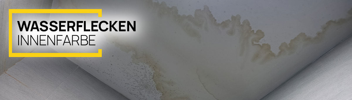 Innenfarben | Bei Wasserflecken